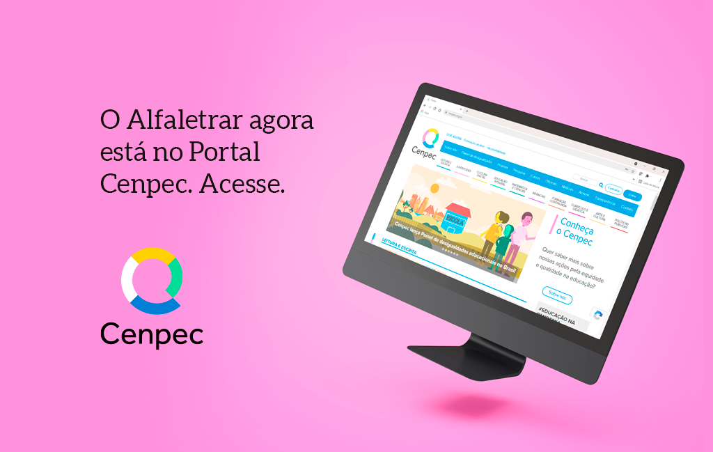 O Alfaletrar agora esta no Portal Cenpec. Acesse.